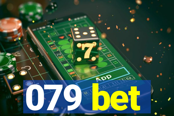 079 bet